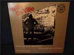 Willy DeVille - Heat Of The Moment