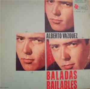 Alberto Vázquez - Baladas Bailables