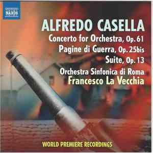 Alfredo Casella – Orchestra Sinfonica Di Roma, Francesco La Vecchia - Conce ...