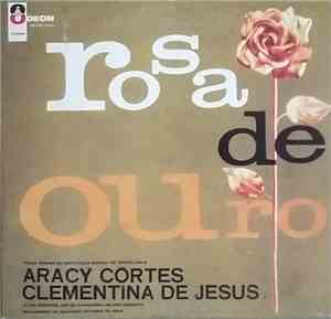 Aracy Côrtes - Clementina De Jesus - Rosa De Ouro 1 E 2