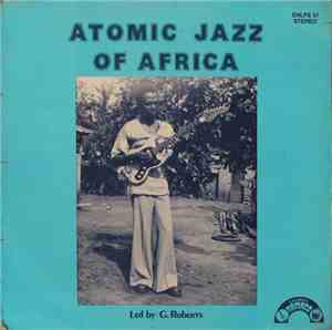 Atomic Jazz Of Africa - Atomic Jazz Of Africa