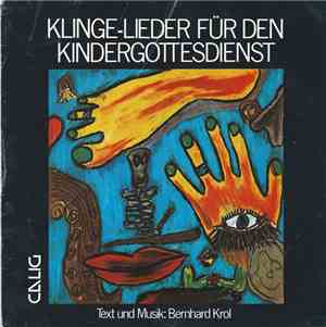 Bernhard Krol - Klinge-Lieder Für Den Kindergottesdienst