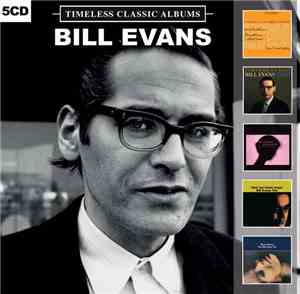 Bill Evans - Timeless Classic Albums