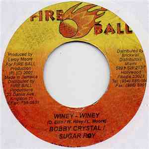 Bobby Crystal / Sugar Roy - Winey - Winey