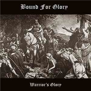 Bound For Glory - Warrior's Glory