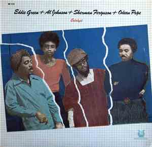 Catalyst  - Eddie Green + Al Johnson + Sherman Ferguson + Odean Pope