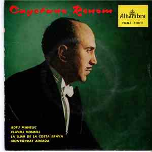Cayetano Renom - Adéu Manelic / Clavell Vermell / La Llum De La Costa Brava ...