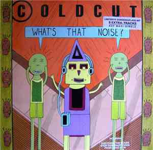 Coldcut - What's That Noise?