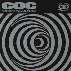 Corrosion Of Conformity - America's Volume Dealer