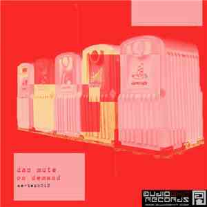 Dan Mute - On Demand