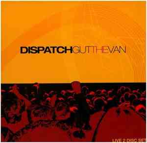 Dispatch - Gut The Van