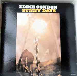 Eddie Condon And His Orchestra Session - Sunny Days