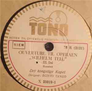 Egisto Tango, Det Kongelige Kapel, Gioacchino Rossini, Giuseppe Verdi - Ouv ...