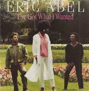 Eric Abel - I've Got What I Wanted