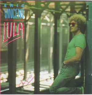 Eric Vincent - Lula