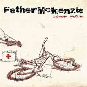 Father Mckenzie - Primeros Auxilios