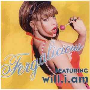 Fergie  Featuring Will.I.Am - Fergalicious