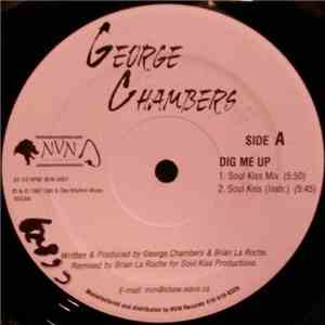 George Chambers  - Dig Me Up