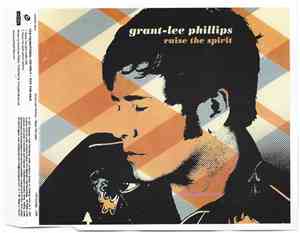 Grant-Lee Phillips - Raise The Spirit