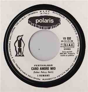 I Romans / Marcella - Caro Amore Mio / Io, Domani