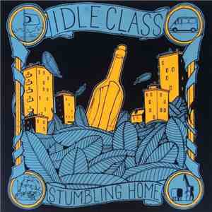 Idle Class - Stumbling Home
