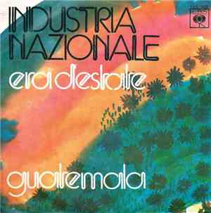 Industria Nazionale - Era D'Estate / Guatemala
