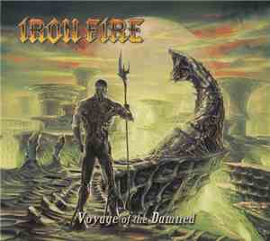 Iron Fire - Voyage Of The Damned