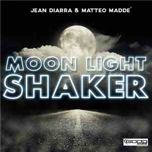 Jean Diarra & Matteo Madde' - Moon Light Shaker