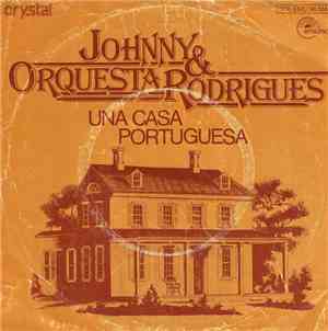 Johnny & Orquesta Rodrigues - Uma Casa Portuguesa