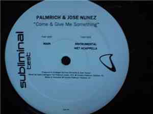 Jose Nunez, Palmrich & Harry 