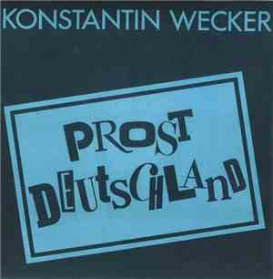 Konstantin Wecker - Prost Deutschland