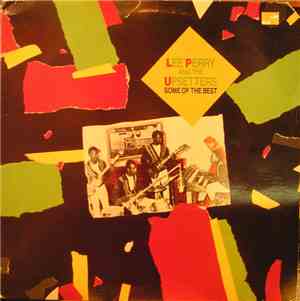 Lee Perry And The Upsetters - Some Of The Best