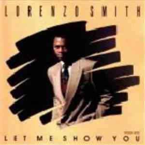 Lorenzo Smith - Let Me Show You