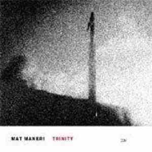 Mat Maneri - Trinity