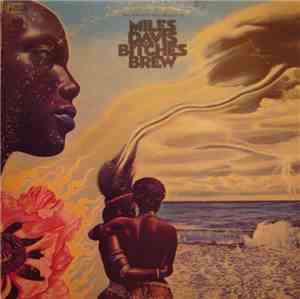 Miles Davis - Bitches Brew