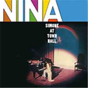 Nina Simone - Nina Simone At Town Hall