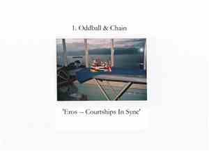 Oddball & Chain - Eros -- Courtships In Sync