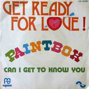 Paintbox  - Get Ready For Love / Can I Get To Know You