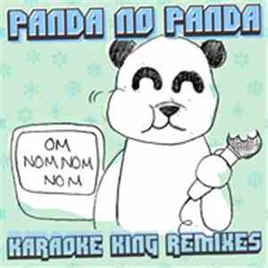 Panda No Panda - Karaoke King Remixes
