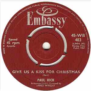 Paul Rich / Bud Ashton - Give Us A Kiss For Christmas / Savage