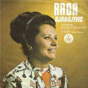 Rada Djordjević I Ansambl Blagoja Petrovića - Ako Kane Suza Vrela / Sve Što ...