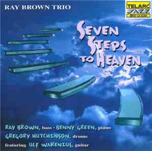 Ray Brown Trio - Seven Steps To Heaven