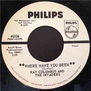 Ray Columbus And The Invaders - Where Have You Been