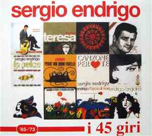 Sergio Endrigo - I 45 Giri ('65-'73)