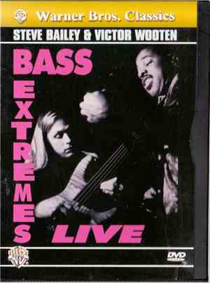 Steve Bailey & Victor Wooten - Bass Extremes Live