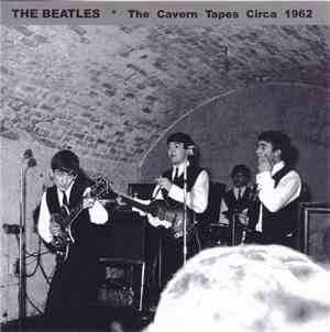 The Beatles - The Cavern Tapes Circa 1962