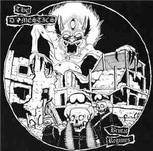 The Domestics  - Brutal Regimes