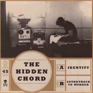 The Hidden Chord - Identity/Soundtrack To Murder