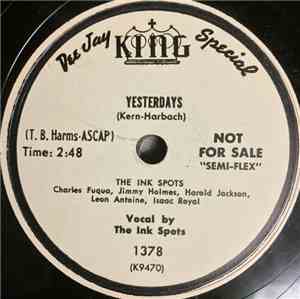 The Ink Spots - Yesterdays / Planting Rice