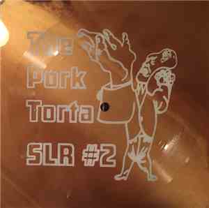 The Pork Torta - SLR #2